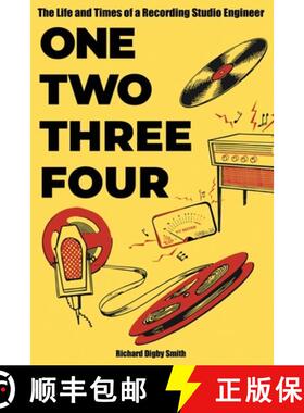 【3-4周达】One, Two, Three, Four: The Life and Times of a Recording Studio Engineer [9781911761099]