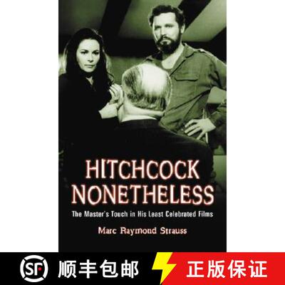 【3-4周达】Hitchcock Nonetheless : The Master's Touch in His Least Celebrated Films [9780786428090]