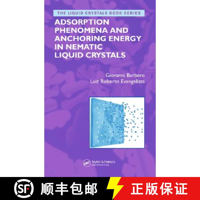 【3-4周达】Adsorption Phenomena and Anchoring Energy in Nematic Liquid Crystals [9780849335846]