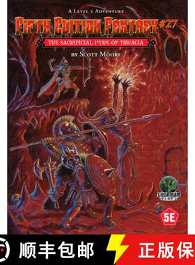 【3-4周达】Fifth Edition Fantasy #27: The Sacrificial Pyre of Thracia [9781961756533]