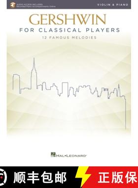 Gershwin for Classical Players: Violin and Piano - Book with Recorded Piano Accompaniments Online: Vi... [9781540061201]