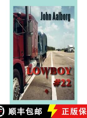 【3-4周达】Lowboy #22: Murder & Romance on 18 Wheels [9780984936526]