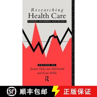 Researching Health disciplines 9780415070775 dilemmas 4周达 Designs Care