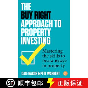 【3-4周达】The Buy Right Approach to Property Investing: Mastering the skills to invest wisely in pro... [9781923186095]