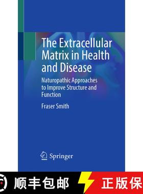 【3-4周达】The Extracellular Matrix in Health and Disease: Naturopathic Approaches to Improve Structu... [9783031944642]