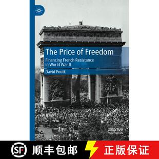 【3-4周达】The Price of Freedom : Financing French Resistance in World War II [9783031090653]