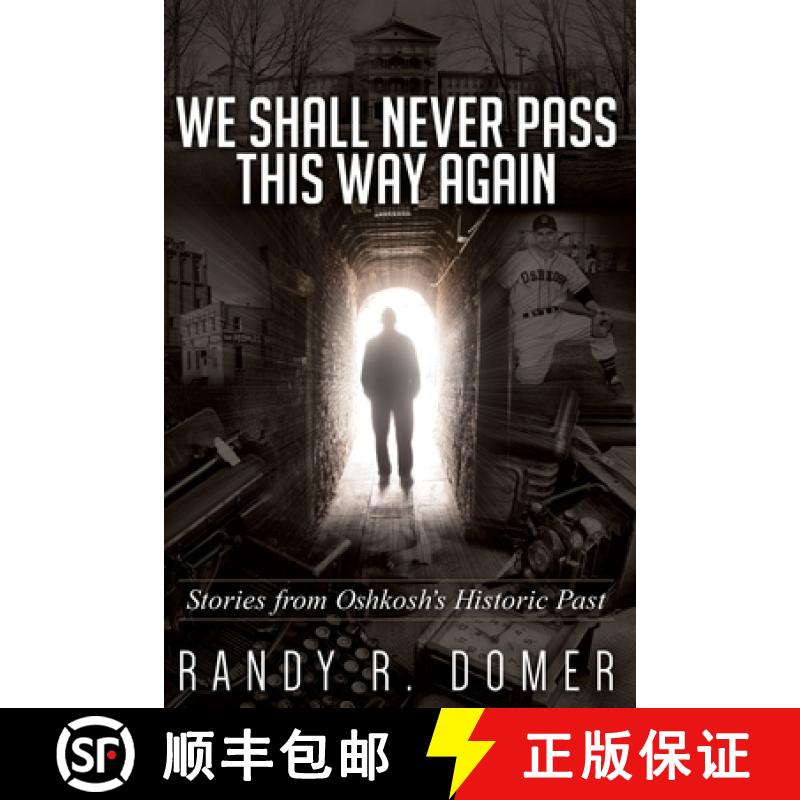 【3-4周达】We Shall Never Pass This Way Again [9781637522523]