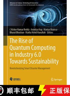 【3-4周达】The Rise of Quantum Computing in Industry 6.0 Towards Sustainability: Revolutionizing Smar... [9783031733499]
