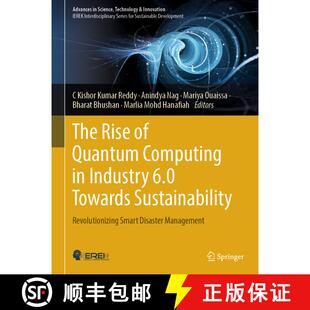 【3-4周达】The Rise of Quantum Computing in Industry 6.0 Towards Sustainability: Revolutionizing Smar... [9783031733499]