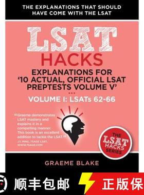 预订 Explanations for '10 Actual, Official LSAT Preptests Volume V': Lsats 62-71 - Volume I: Lsats 62... [9781927997062]