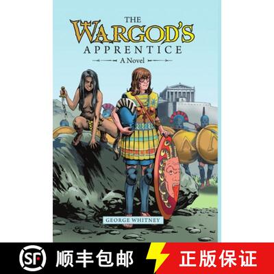 【3-4周达】精装 The Wargod's Apprentice: A Novel [9780999734117]