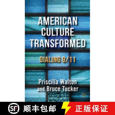 【4周达】American Culture Transformed: Dialing 9/11 [9781137033499]