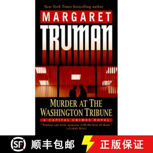 【3-4周达】Murder at the Washington Tribune: A Capital Crimes Novel [9780345478207]