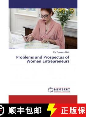 预订 Problems and Prospectus of Women Entrepreneurs [9786139819720]