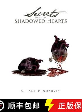 【3-4周达】Secrets of Their Shadowed Hearts [9781634178754]