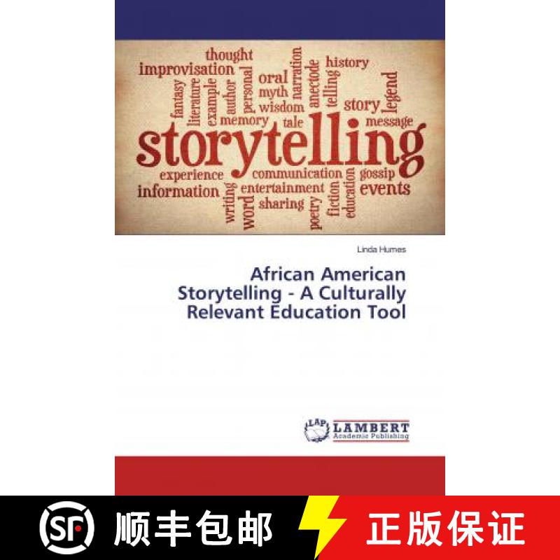 预订 African American Storytelling - A Culturally Relevant Education Tool [9786202065559]