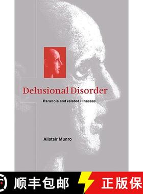 【3-4周达】Delusional Disorder: Paranoia and Related Illnesses [9780521029803]