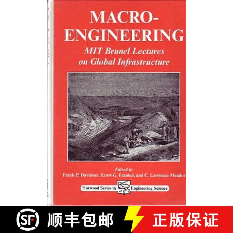 【3-4周达】精装 Macro-Engineering: MIT Brunel Lectures on Global Infrastructure [9781898563334]