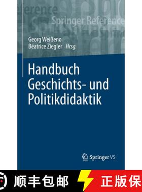 【3-4周达】Handbuch Geschichts- Und Politikdidaktik [9783658296674]