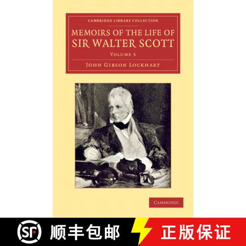 【3-4周达】Memoirs of the Life of Sir Walter Scott, Bart - Volume 5 [9781108057011]