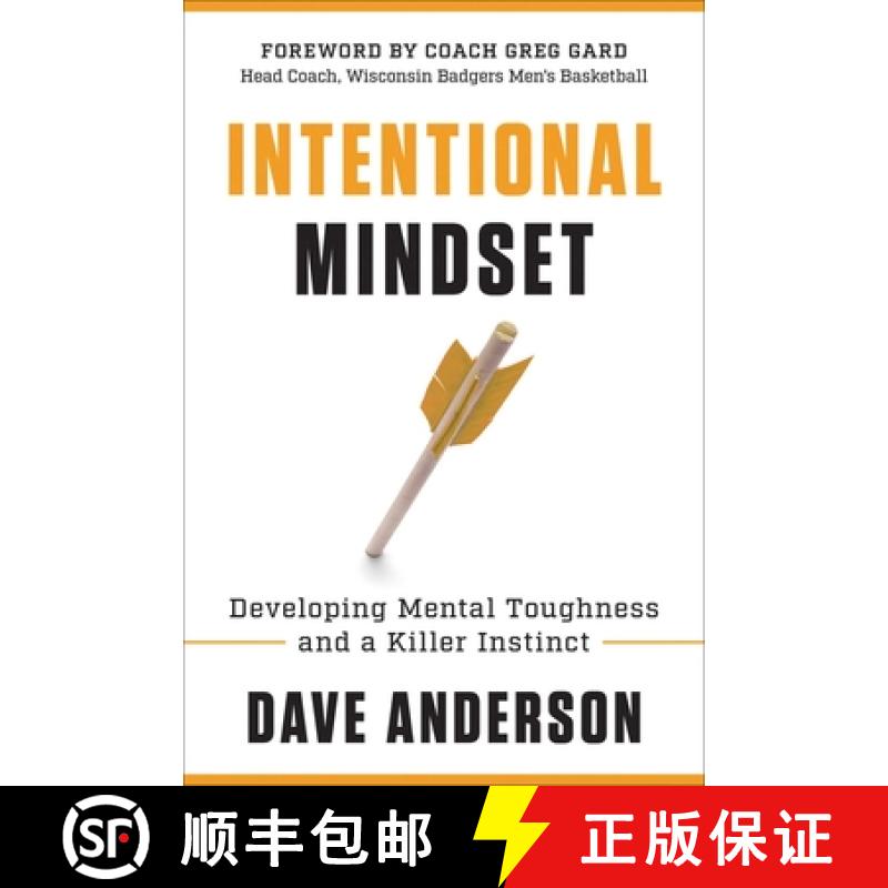 【3-4周达】Intentional Mindset: Developing Mental Toughness and a Killer Instinct [9781953295026]