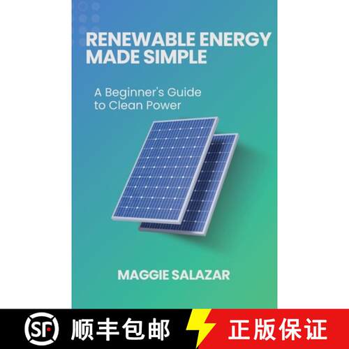 【3-4周达】Renewable Energy Made Simple: A Beginner's Guide to Clean Power [9798330353347]