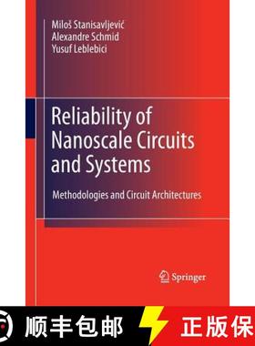 【3-4周达】Reliability of Nanoscale Circuits and Systems : Methodologies and Circuit Architectures [9781489982544]