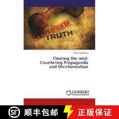 预订 Clearing the mist: Countering Propaganda and Disinformation [9786134960410]