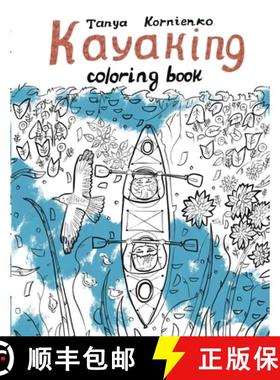 【3-4周达】Kayaking: Coloring book [9781960207968]