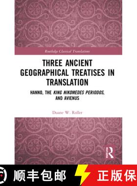 【3-4周达】Three Ancient Geographical Treatises in Translation: Hanno, the King Nikomedes Periodos, a... [9781032112916]