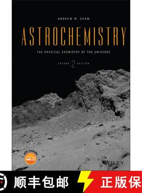 【3-4周达】Astrochemistry: The Physical Chemistry Of The Universe 2E [Wiley化学化工] [9781119114727]