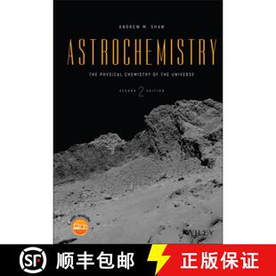【3-4周达】Astrochemistry: The Physical Chemistry Of The Universe 2E [Wiley化学化工] [9781119114727]