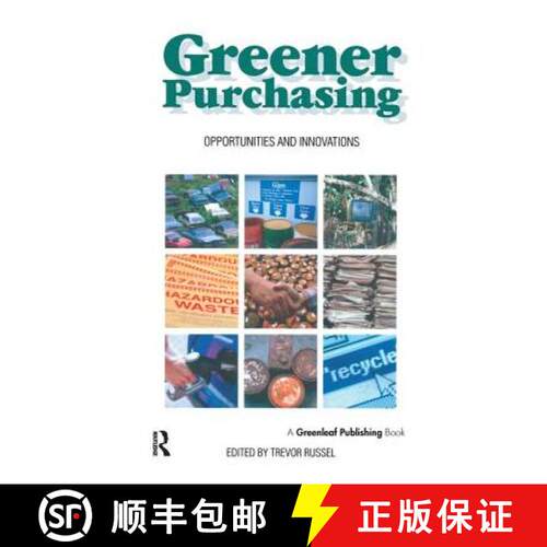【3-4周达】精装 Greener Purchasing: Opportunities and Innovations [9781874719045]