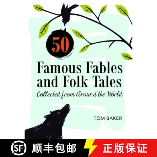 【3-4周达】精装 50 Famous Fables and Folk Tales: Collected from Around the World: Collected from Arou... [9780764351976]