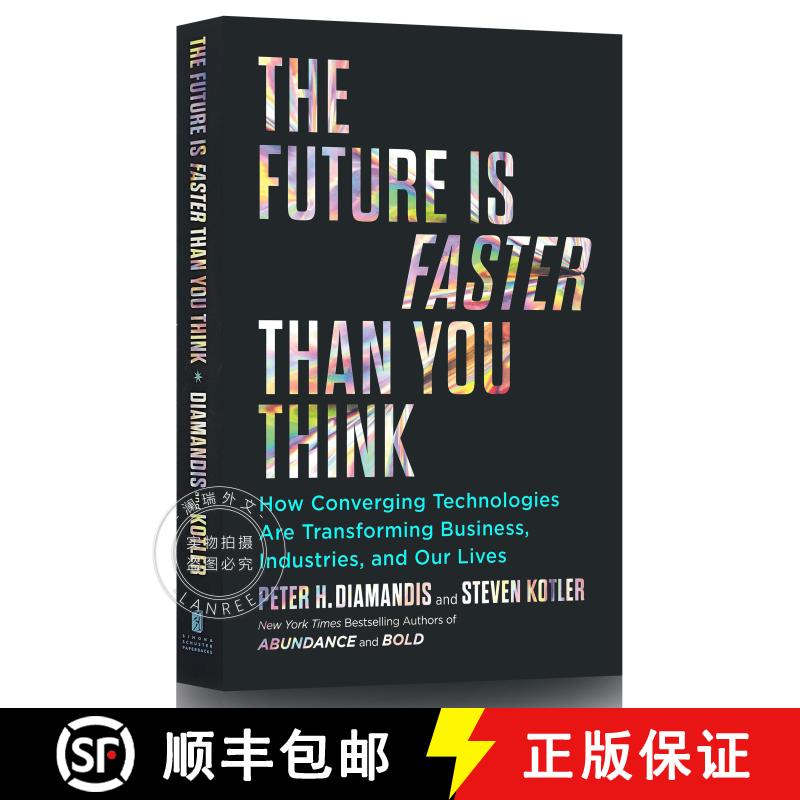 现货 未来比你想象得更快 简装 The Future Is Faster Than You Think: How Converging Technologies Are Tra... [9781982143213]