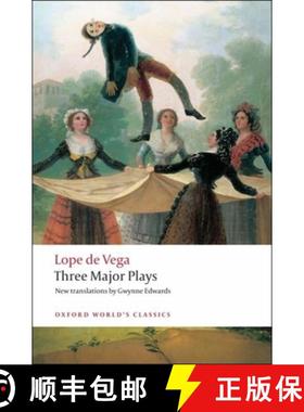 【3-4周达】三个主要戏剧 Three Major Plays: Fuente Ovejuna/The Kight from Olmedo/Punishment Without Re... [9780199540174]