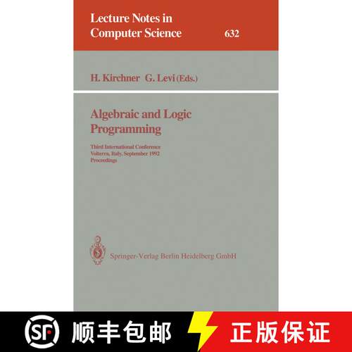 【3-4周达】Algebraic and Logic Programming : Third International Conference, Volterra, Italy, Septemb... [9783540558736]