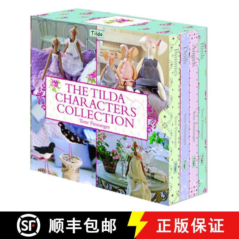 The Tilda Characters Collection: Birds, Bunnies, Angels and Dolls: Birds, Bunnies, Angels and Dolls [9780715338155]