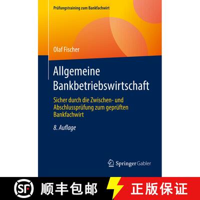 【3-4周达】Allgemeine Bankbetriebswirtschaft : Sicher durch die Zwischen- und Abschlussprüfung zum g... [9783658357351]