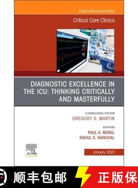 【3-4周达】Diagnostic Excellence in the Icu: Thinking Critically and Masterfully, an Issue of Critica... [9780323813396]