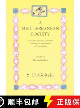预订 A Mediterranean Society: The Jewish Communities of the Arab World as Portrayed in the Documents ... [9780520221628]