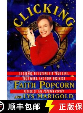 预订 Clicking: 17 Trends That Drive Your Business--And Your Life [9780887308574]