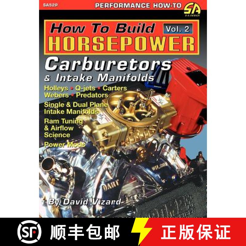 【3-4周达】How to Build Horsepower, Volume 2: Carburetors and Intake Manifolds [9781613250297]