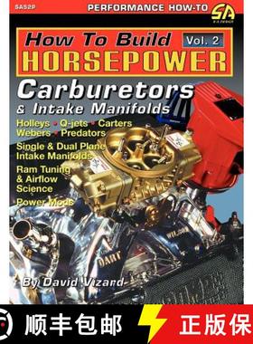 预订 How to Build Horsepower, Volume 2: Carburetors and Intake Manifolds [9781613250297]