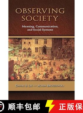 【3-4周达】Observing Society: Meaning, Communication, and Social Systems [9781604976397]