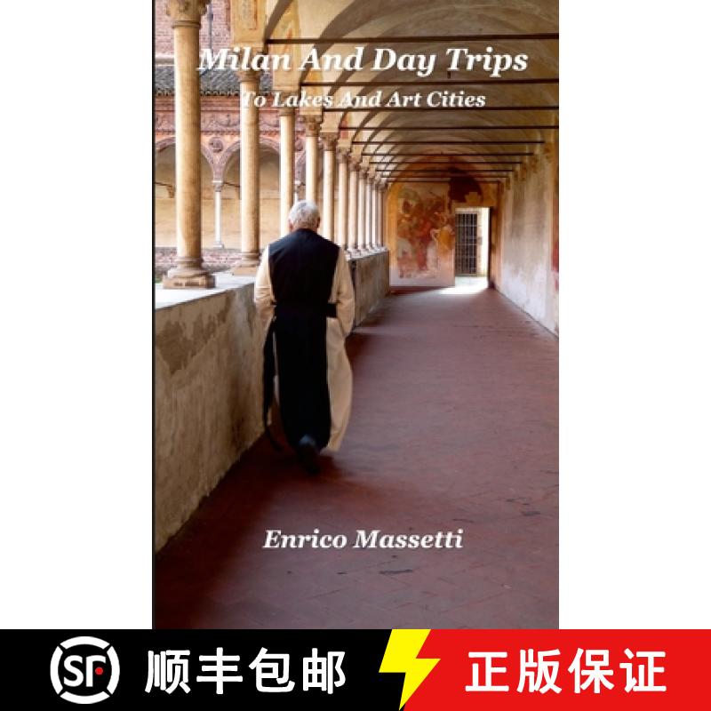 【3-4周达】Milan and Day Trips to Lakes and Art Cities [9781304329806]