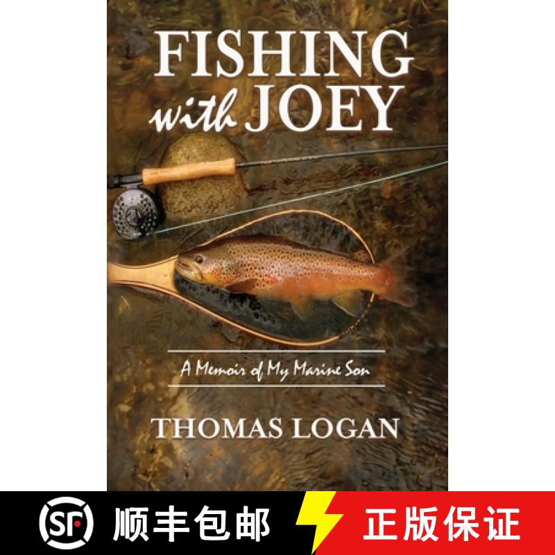 【3-4周达】Fishing With Joey: A Memoir of My Marine Son [9781961641297]