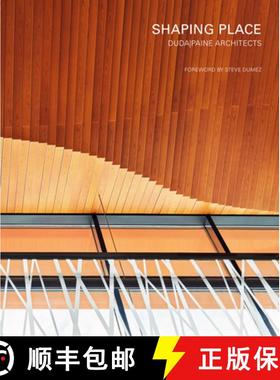 【3-4周达】Shaping Place : Duda|Paine Architects [9781951541101]