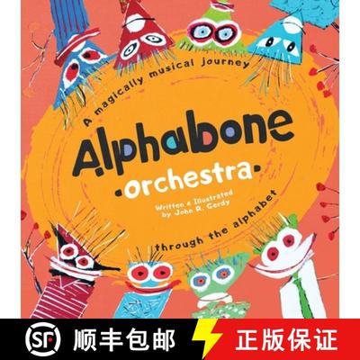 预订 Alphabone Orchestra: A magically musical journey through the alphabet [9780578596846]