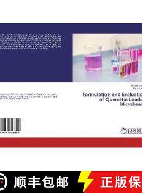 预订 Formulation and Evaluation of Quercetin Loaded Microbeads [9783330326309]